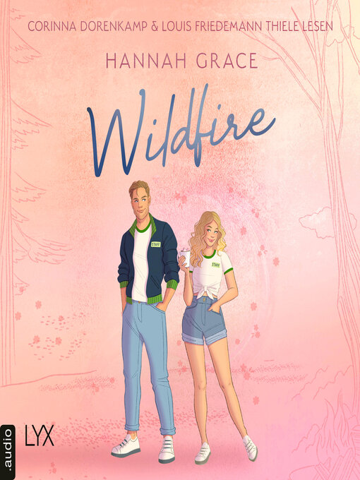 Title details for Wildfire by Hannah Grace - Available